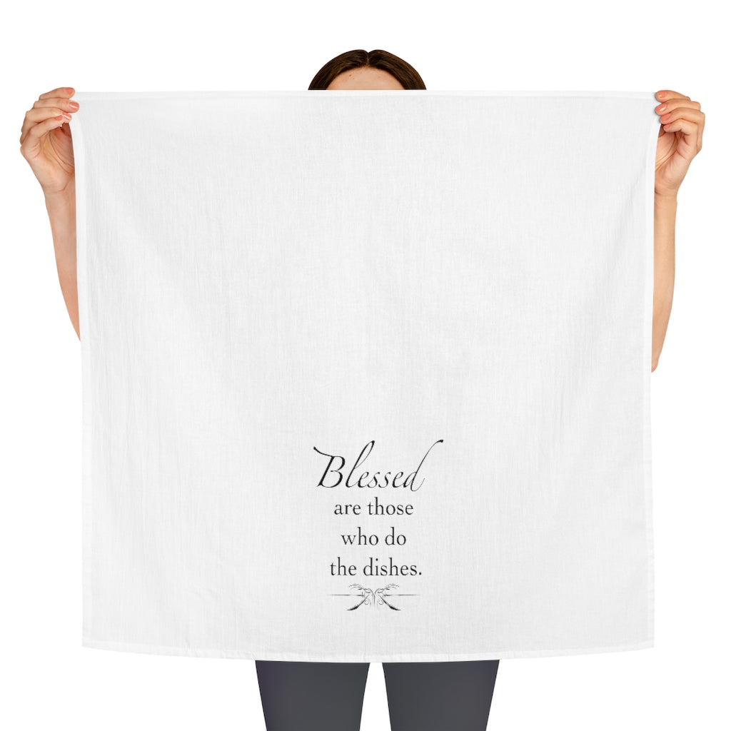 Blessed are those who do the dishes Tea Towel