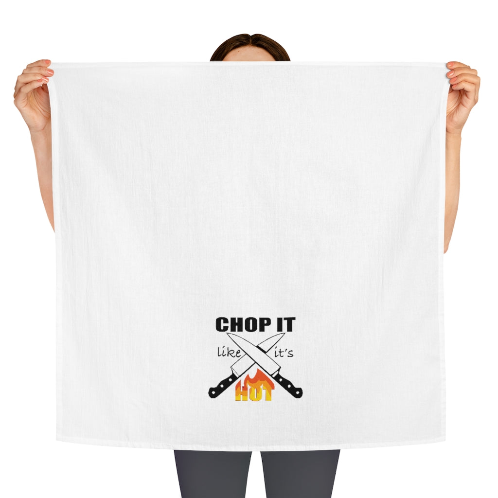 Chop it like it's Hot Tea Towel