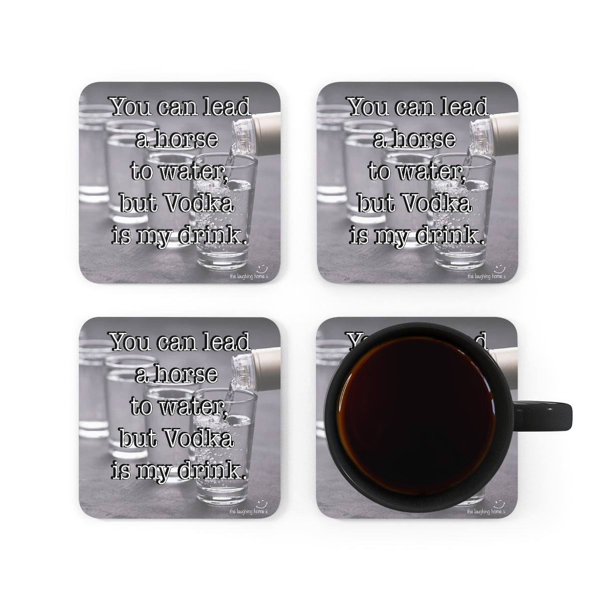 You can lead a horse to water Corkwood Coaster Set of 4