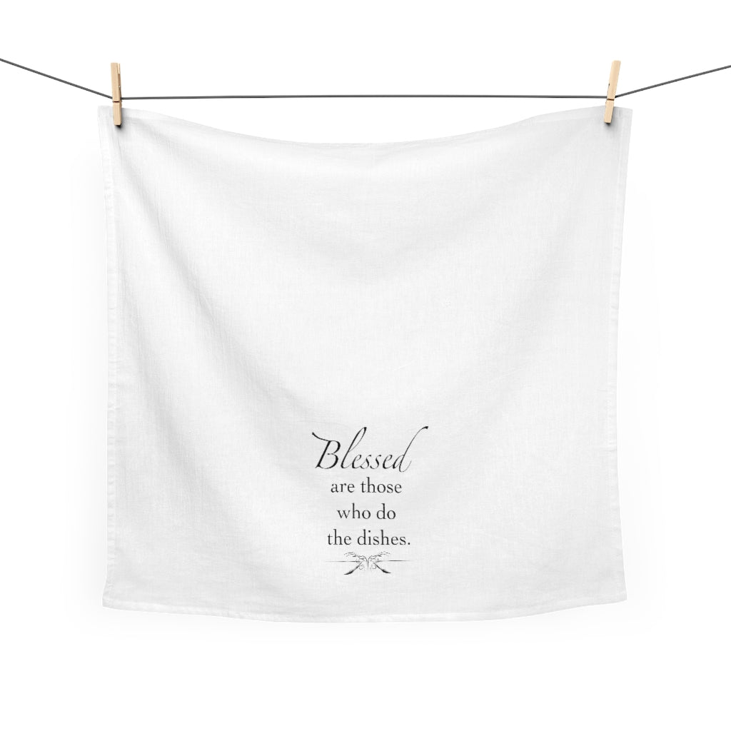 Blessed are those who do the dishes Tea Towel