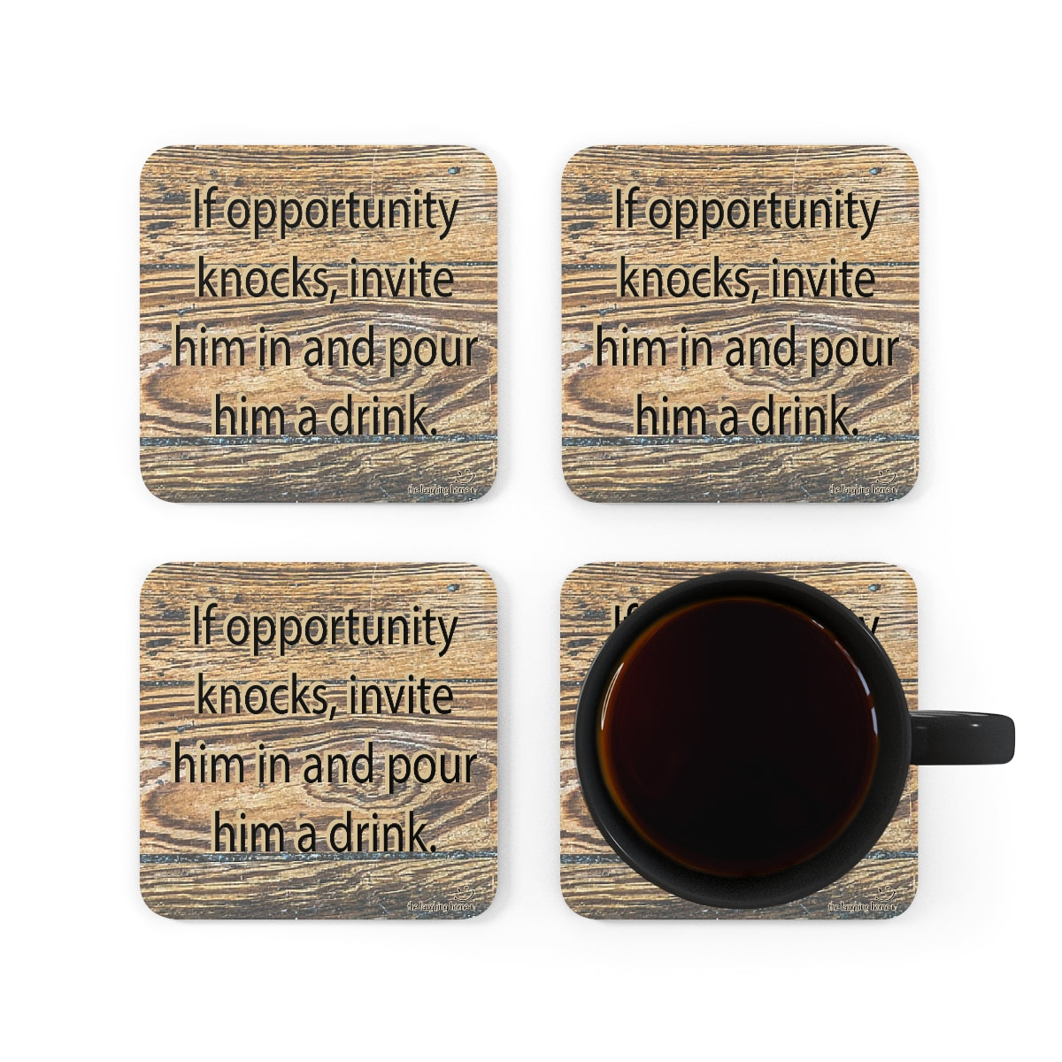 If Opportunity knocks Corkwood Coaster Set of 4