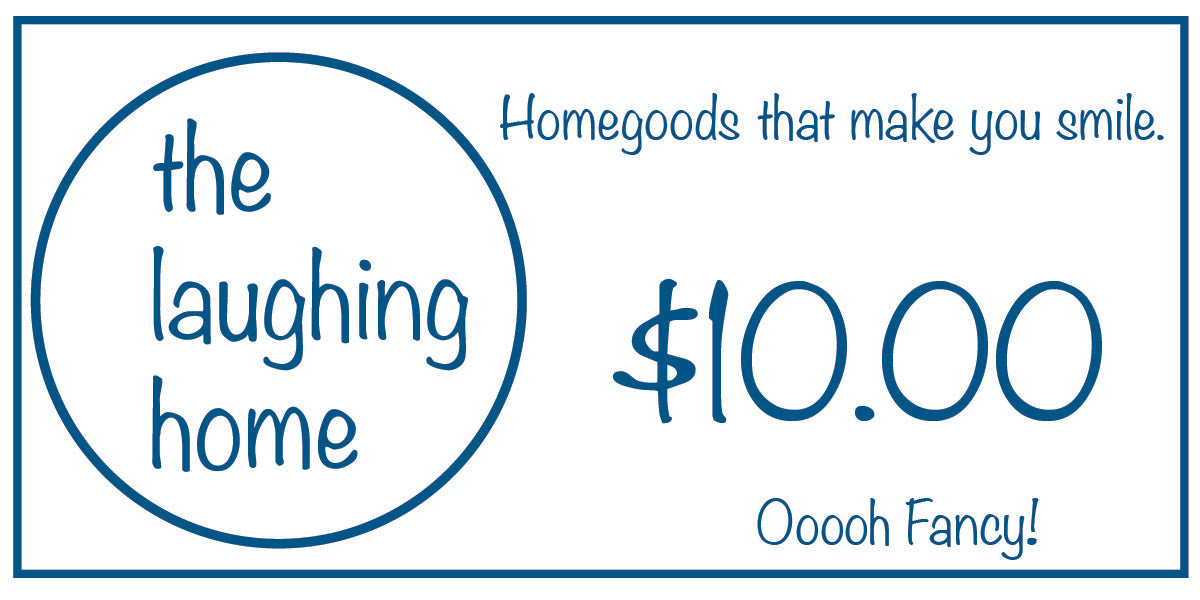 The Laughing Home gift card