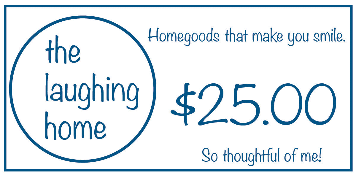 The Laughing Home gift card