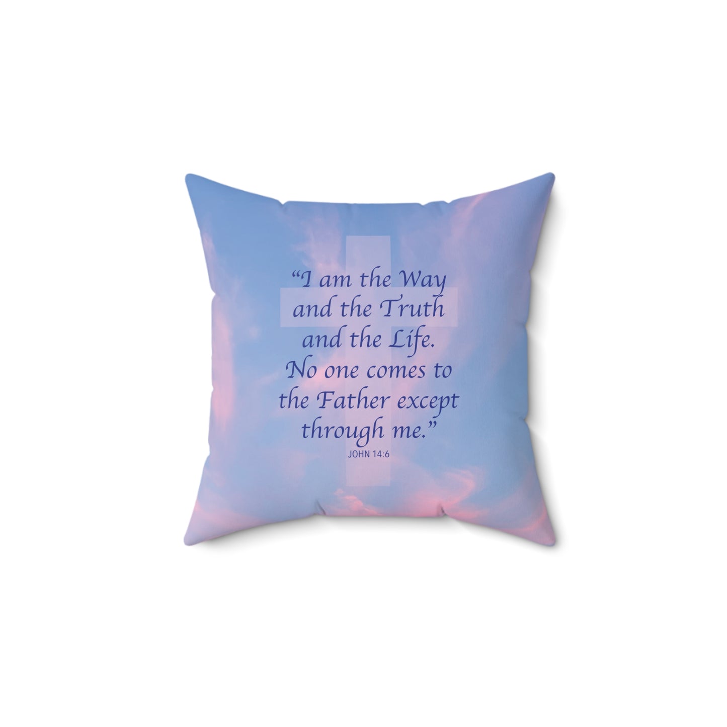 I am the Way the Truth and the Life Sunset Faux Suede Square Pillow