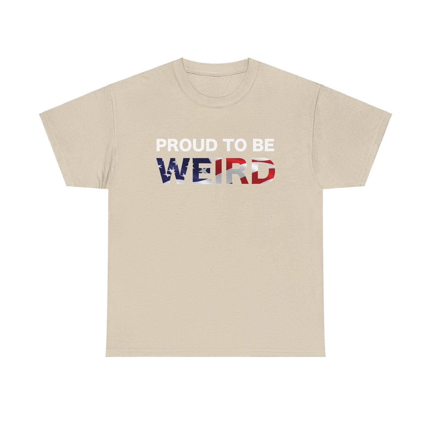 Proud to be Weird American Patriot Tee Unisex Heavy Cotton