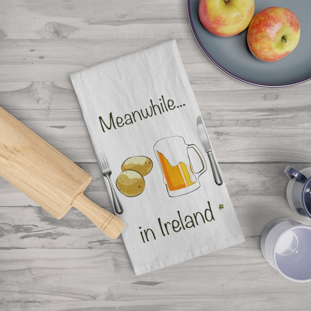 Meanwhile In Ireland Coffee Tea Towel