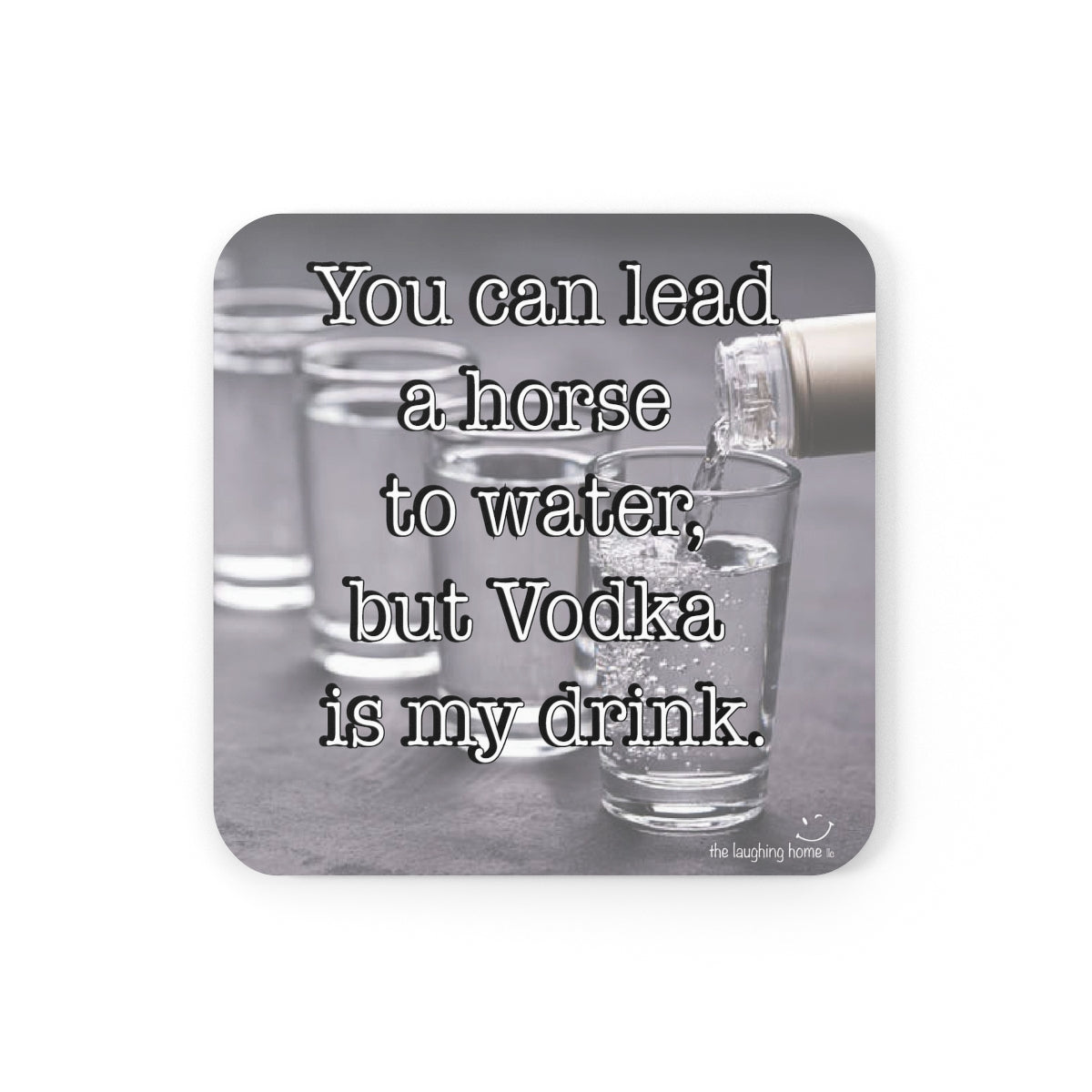You can lead a horse to water Corkwood Coaster Set of 4