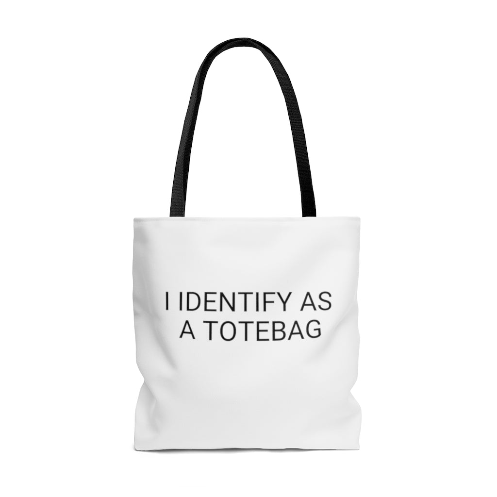 I Identify as a Totebag Printed Tote Bag