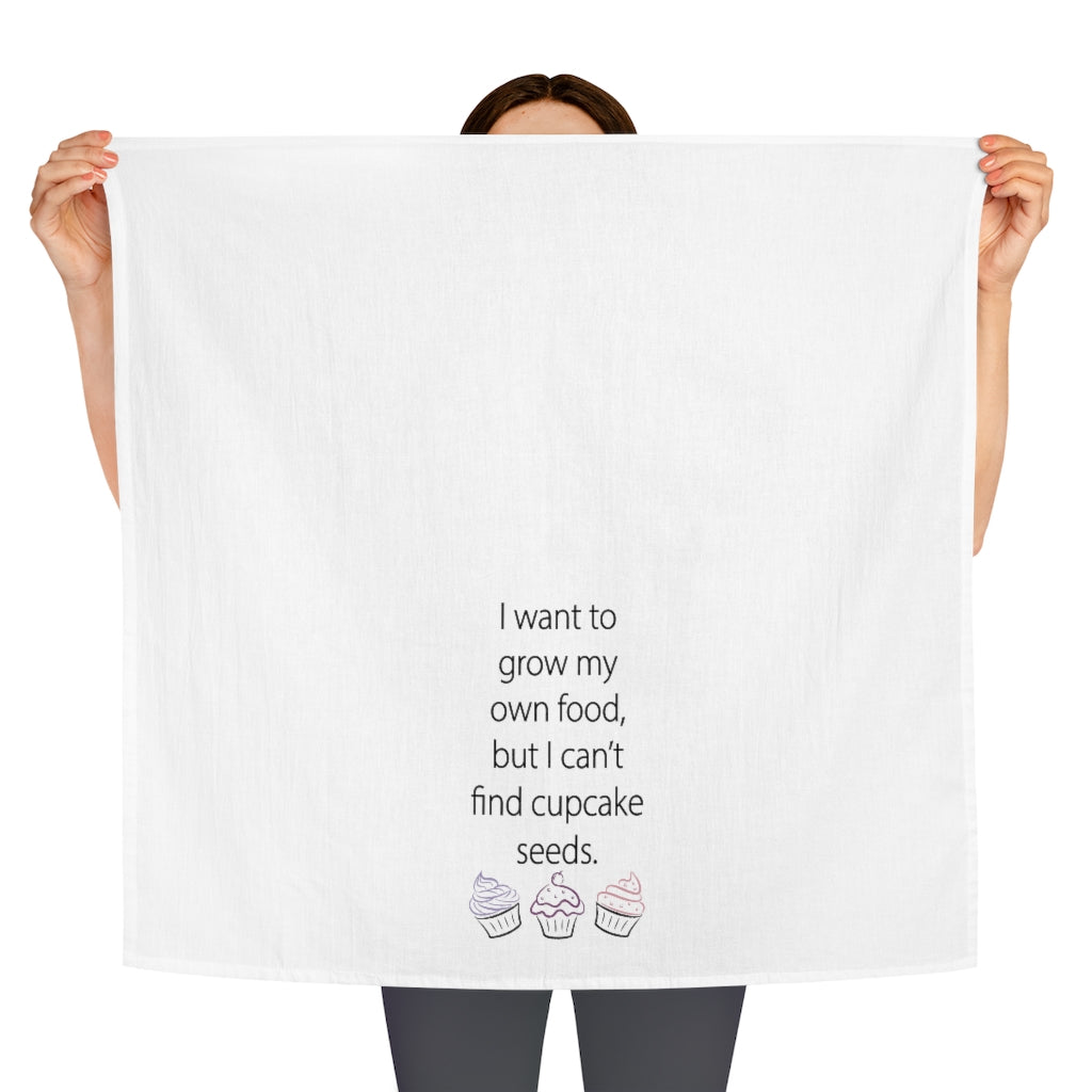 I want to grow my own food Tea Towel