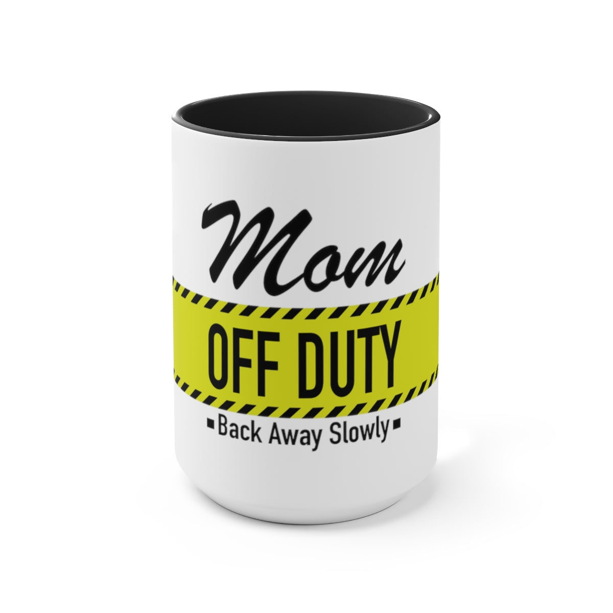 Mom Off Duty Accent Mug