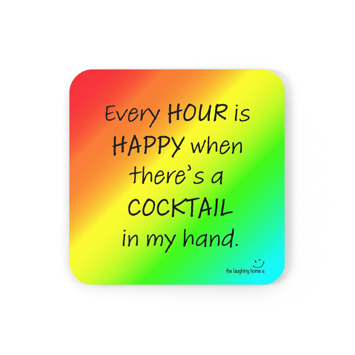 Every Hour is Happy, Cork Back Coasters Set of 4