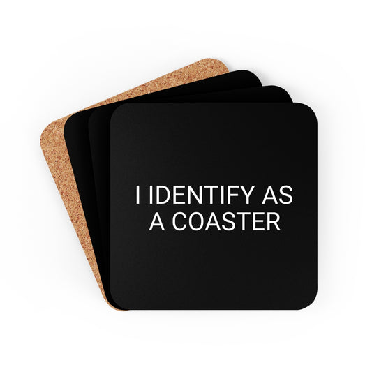 I IDENTIFY AS A COASTER Corkwood Coaster Set 4pc