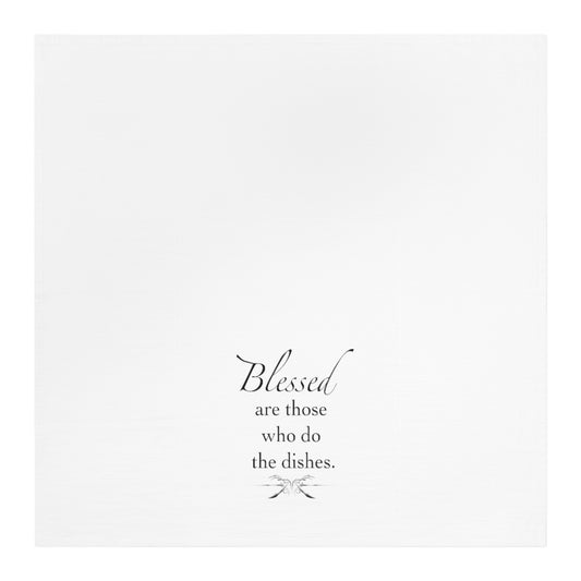 Blessed are those who do the dishes Tea Towel