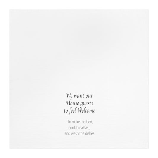 Our House guests are welcome Tea Towel