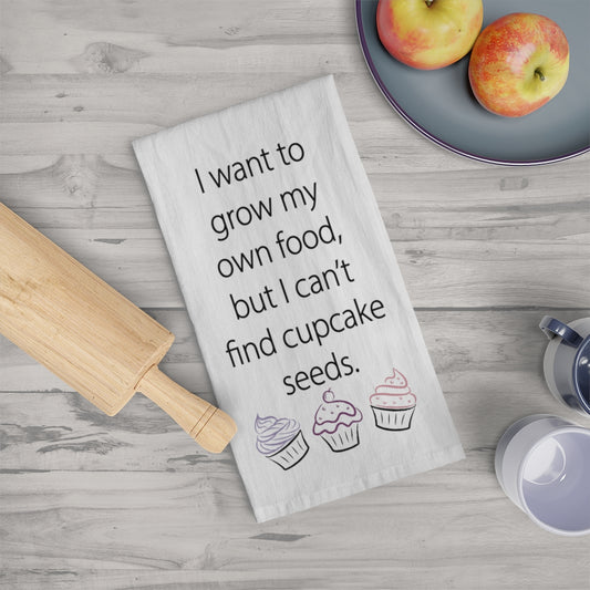I want to grow my own food Tea Towel