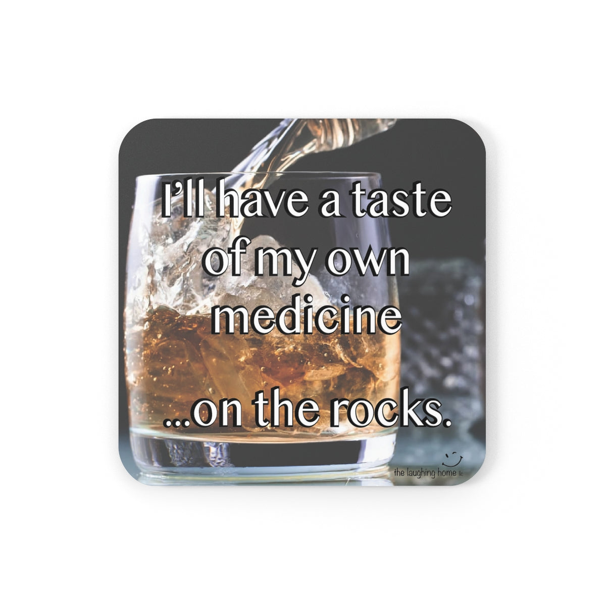 A taste of my own medicine on the rocks Corkwood Coaster Set of 4