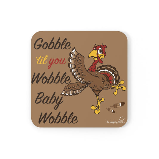 Gobble Til you Wobble Corkwood Coaster Set 4pc
