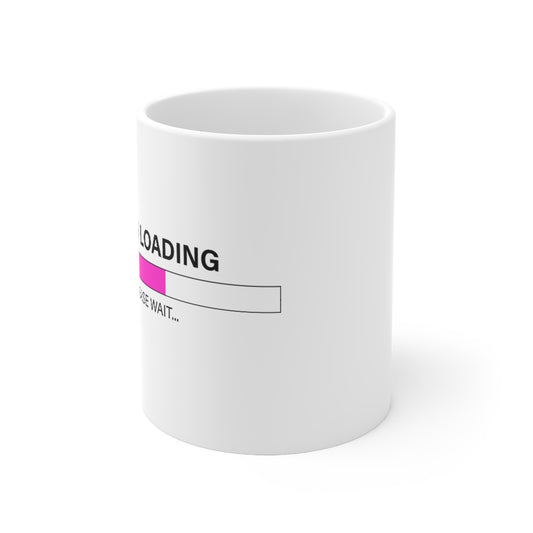 MOM LOADING Ceramic Mug 11oz