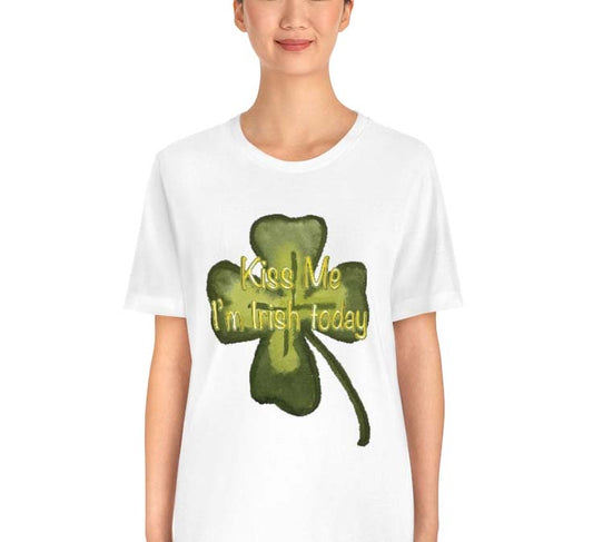 Kiss Me I'm Irish Today Unisex Jersey Short Sleeve Tee