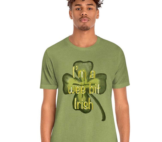 I'm a wee bit Irish Unisex Jersey Short Sleeve Tee